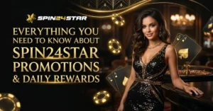 Promotional banner for Spin24star featuring an elegant woman in a black sequin dress leaning against a casino table, surrounded by floating gold casino chips, playing cards, and large gold text that reads "Everything you need to know about Spin24star promotions & daily rewards."