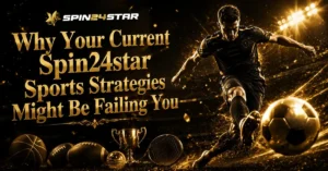 A soccer player powerfully kicking a glowing golden soccer ball in a dynamically lit stadium with flying sparks. Text on the left reads "Why Your Current Spin24star Sports Strategies Might Be Failing You", accompanied by the Spin24star logo and an assortment of golden sports gear including a basketball, football, trophy, and tennis racket at the bottom.
