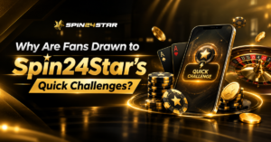 Promotional graphic for Spin24Star asking "Why Are Fans Drawn to Spin24Star's Quick Challenges?" alongside a smartphone displaying a "Quick Challenge" button, surrounded by casino chips, cards, and a roulette wheel.